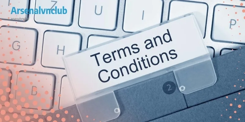 Điều Khoản Điều Kiện Arsenalvnclub